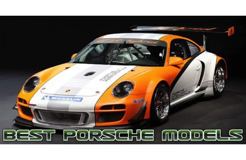 Top 10 Porsche Models of All-Time