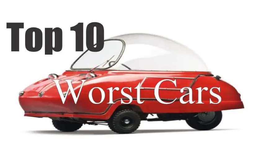 Top 10 Worst Cars Ever Made
